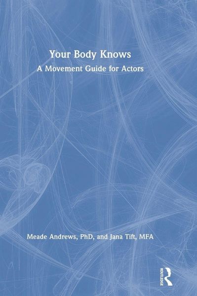 Your Body Knows Your Body Knows