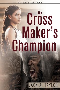 The Cross Maker's Champion - Taylor, Jack A.