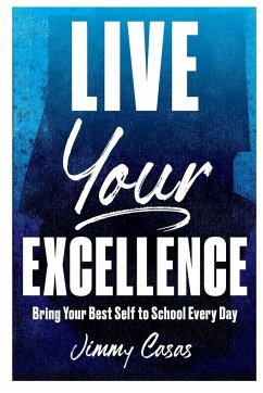 Live Your Excellence - Casas, Jimmy