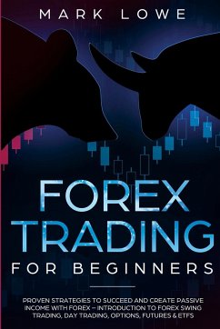 Forex Trading for Beginners - Lowe, Mark