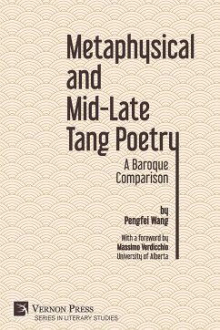 Metaphysical and Mid-Late Tang Poetry - Wang, Pengfei