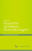 Künstliche Intelligenz - Fluch oder Segen? (eBook, PDF)