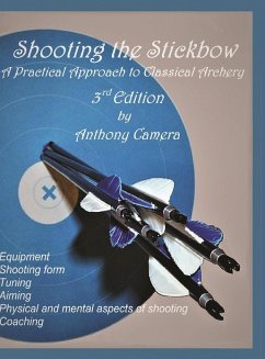 Shooting the Stickbow - Camera, Anthony