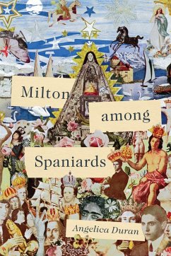 Milton Among Spaniards - Duran, Angelica