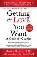 Getting The Love You Want Revised Edition - Hendrix, Harville