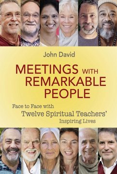 Meetings with Remarkable People - David, John