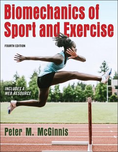 Biomechanics of Sport and Exercise - McGinnis, Peter M.