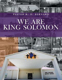 We Are King Solomon - Bernard, Pastor R. D.