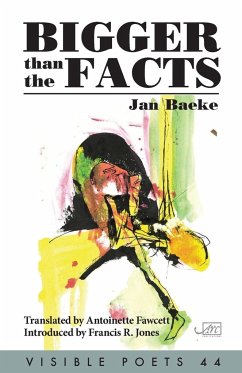 Bigger than the Facts - Baeke, Jan