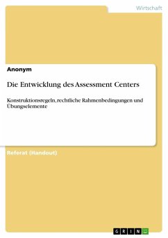 Die Entwicklung des Assessment Centers - Anonymous