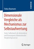 Dimensionale Vergleiche als Mechanismus zur Selbstaufwertung (eBook, PDF)