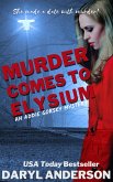 Murder Comes to Elysium (The Addie Gorsky Mysteries, #3) (eBook, ePUB)
