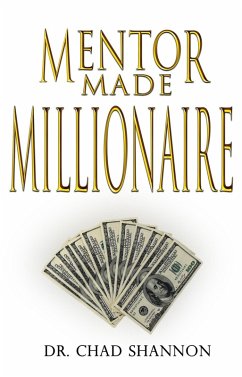Cover Mentor Made Millionaire (eBook, ePUB)