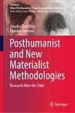 Posthumanist and New Materialist Methodologies (eBook, PDF)