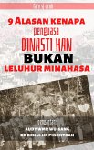 9 Alasan Kenapa Penguasa Dinasti Han Bukan Leluhur Minahasa (eBook, ePUB)