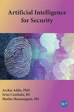 Artificial Intelligence for Security (eBook, ePUB) Artificial Intelligence for Security (eBook, ePUB)