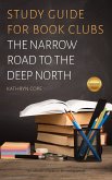 Study Guide for Book Clubs: The Narrow Road to the Deep North (Study Guides for Book Clubs, #11) (eBook, ePUB)