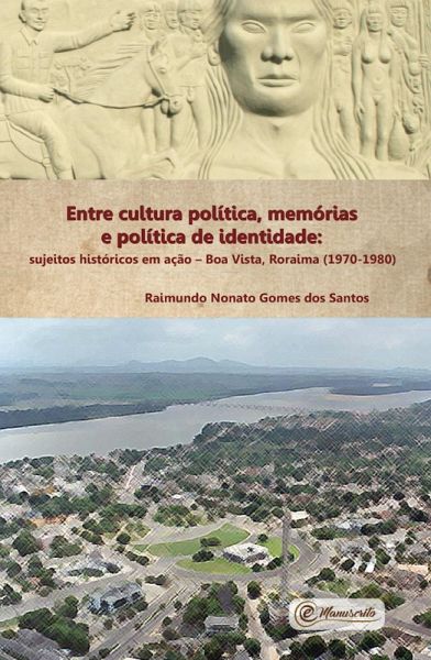 Entre cultura política, memórias e política de identidade (eBook, ePUB) Entre cultura política, memórias e política de identidade (eBook, ePUB)