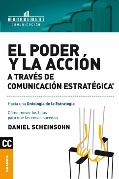 Cover El poder y la acción a través de Comunicación Estratégica (eBook, PDF)