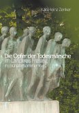 Die Opfer der Todesmärsche im Landkreis Freising im Frühjahr/Sommer 1945 (eBook, ePUB)