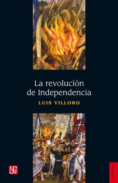 La revolución de Independencia (eBook, ePUB) - Villoro, Luis