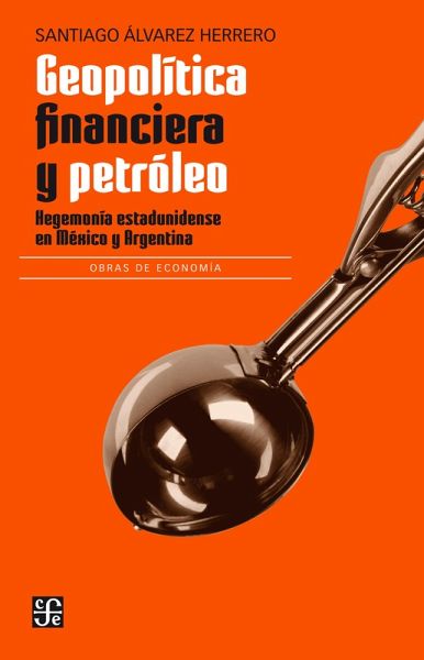 Geopolítica financiera y petróleo (eBook, ePUB) Geopolítica financiera y petróleo (eBook, ePUB)