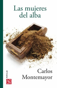 Las mujeres del alba (eBook, ePUB) - Montemayor, Carlos