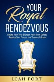 Your Royal Rendezvous (eBook, ePUB)