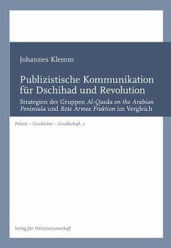 Publizistische Kommunikation für Dschihad und Revolution - Klemm, Johannes