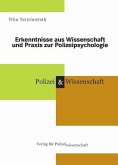 Erkenntnisse aus Wissenschaft und Praxis zur Polizeipsychologie