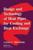 Design And Technology Of Heat Pipes For Cooling And Heat Exchange (eBook, ePUB)