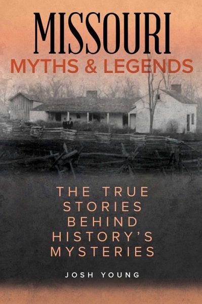 Missouri Myths and Legends (eBook, ePUB)