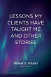 Lessons My Clients Have Taught Me And... - Bild 1