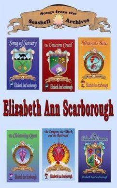 Songs From the Seashell Archives (eBook, ePUB) - Scarborough, Elizabeth Ann; Tbd