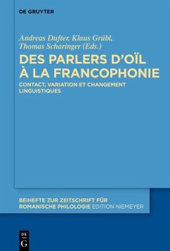 Des parlers d'oïl à la francophonie (eBook, ePUB)