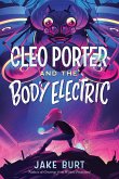 Cleo Porter and the Body Electric (eBook, ePUB)