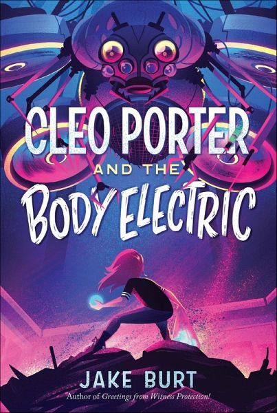 Cleo Porter and the Body Electric (eBook, ePUB)