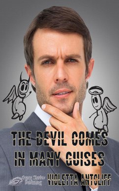 The Devil Comes in Many Guises (eBook, ePUB) - Antcliff, Violetta; Tbd