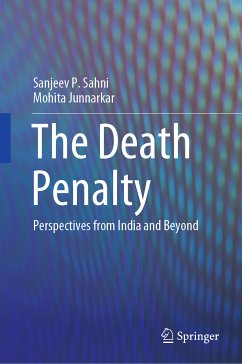 The Death Penalty (eBook, PDF) - Sahni, Sanjeev P.; Junnarkar, Mohita