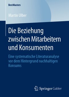 Die Beziehung zwischen Mitarbeitern und Konsumenten (eBook, PDF) - Ulber, Martin