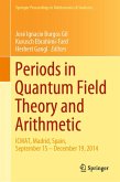 Periods in Quantum Field Theory and Arithmetic (eBook, PDF)