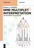NMR Multiplet Interpretation (eBook, ePUB)