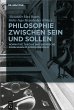 Philosophie zwischen Sein und Sollen... - Bild 1