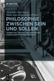 Philosophie zwischen Sein und Sollen (eBook, ePUB)