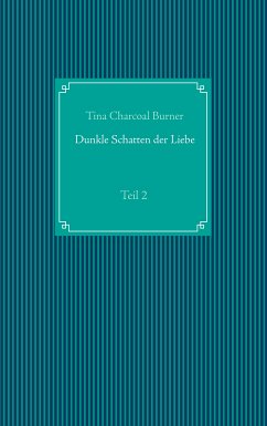 Dunkle Schatten der Liebe (eBook, ePUB)