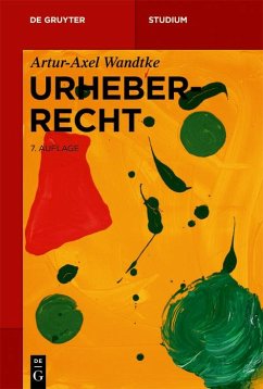 Urheberrecht (eBook, ePUB) - Wandtke, Artur-Axel
