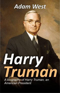 Harry Truman (eBook, ePUB) - West, Adam; Tbd