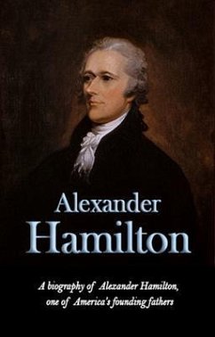 Alexander Hamilton (eBook, ePUB) - Knight, Andrew; Tbd
