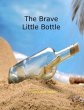 The Brave Little Bottle (eBook, ePUB) - Bild 1