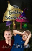 The Golden Mushroom (eBook, ePUB)